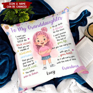 Gift For Granddaughter I Want You To Believe Personalized Pillow