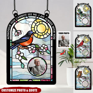 I'm Always With You - Personalized Photo Window Hanging Suncatcher  Ornament